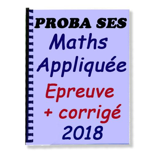 Couverture de Epreuve de MAP Corrigée au PROBA SES 2018