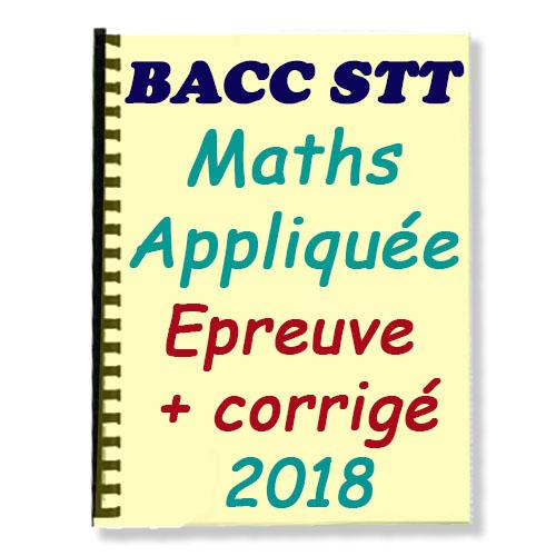 Couverture de Epreuve de Maths Appliquée Corrigée au BACC STT 2018