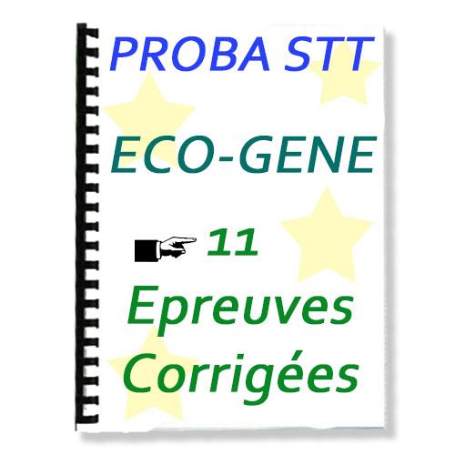 Couverture de 11 ANCIENS PROBATOIRE ECO-GENE CORRIGES (série ACC - CG - FIG)