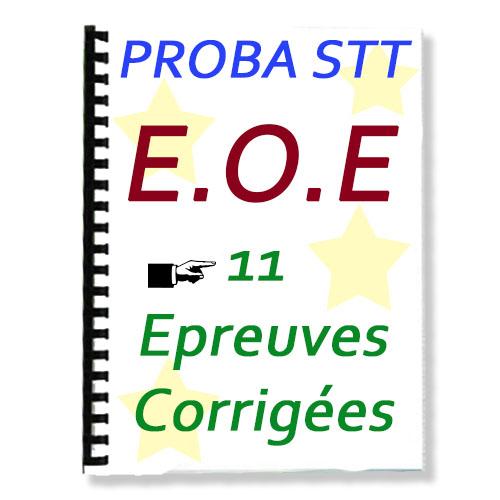 Couverture de 11 ANCIENS PROBATOIRE EOE CORRIGES (série ACC - CG)