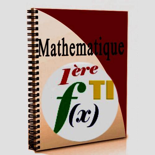 Couverture de Cours de mathematiques 1ere TI
