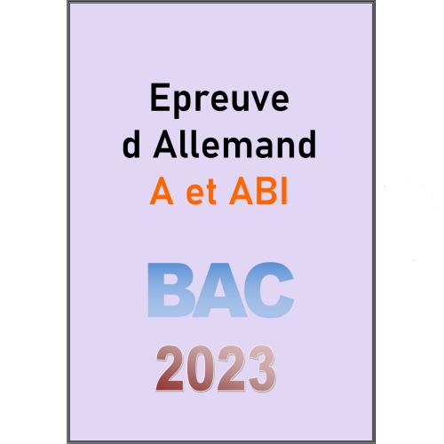Couverture de Epreuve d Allemand BAC A et ABI 2023
