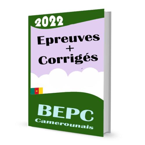 Couverture de Epreuves & Corriges du BEPC 2022