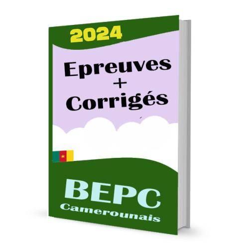Couverture de Epreuves & Corriges du BEPC 2024